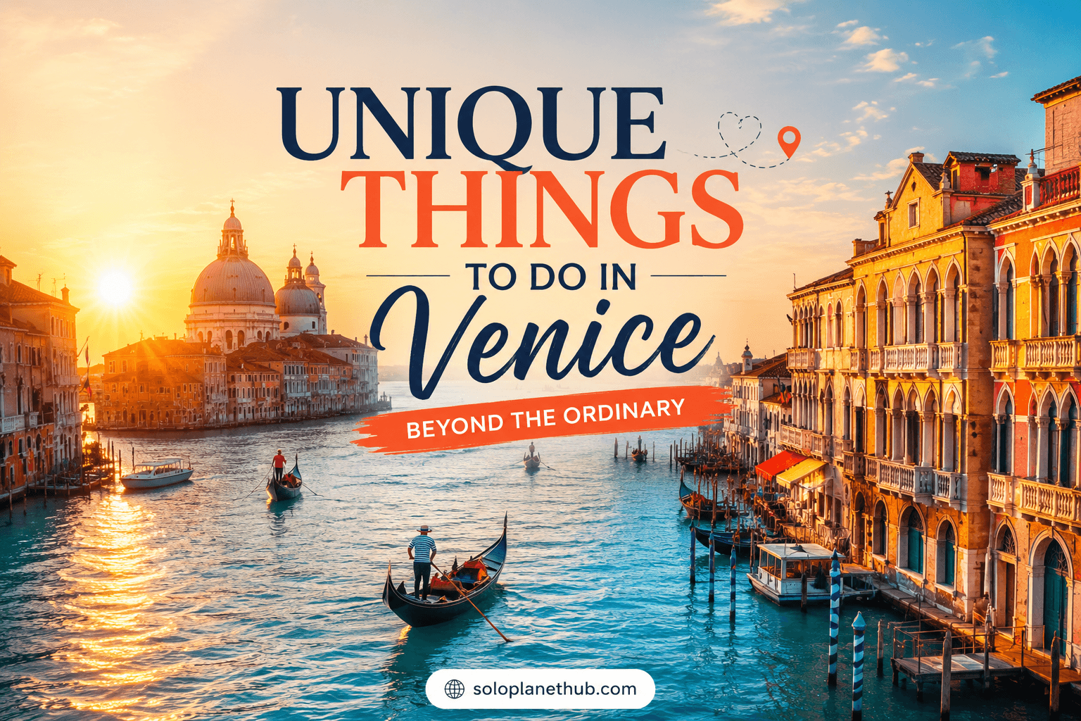 Unique Things to Do in Venice