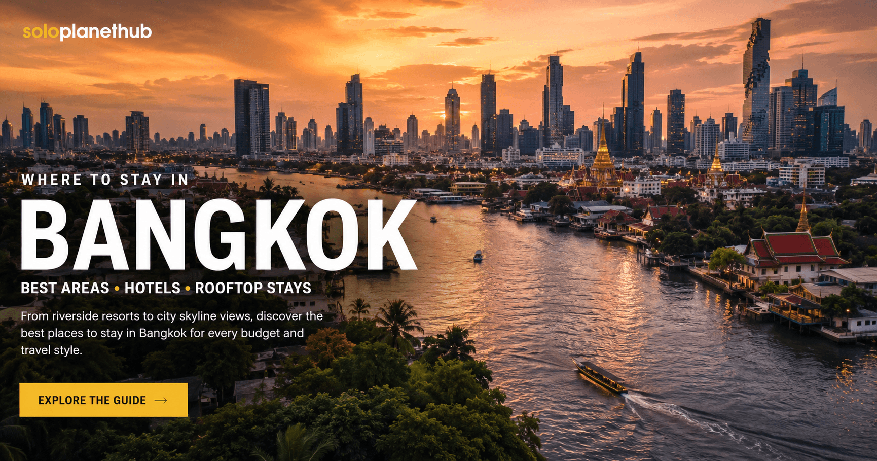 Bangkok skyline at golden hour with Chao Phraya River where to stay in Bangkokg guide